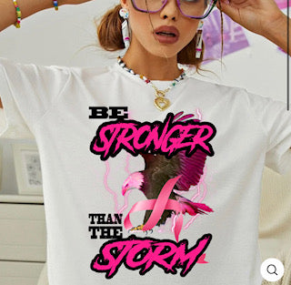 Stronger than the Storm Tee