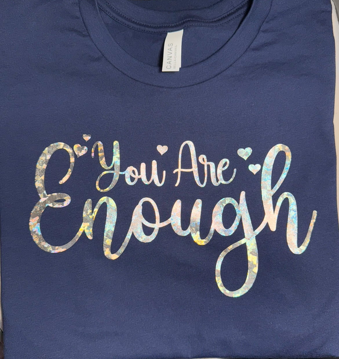 You Are Enough