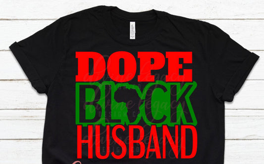 Dope Black Husband/Wife tee