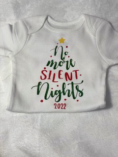 No More Silent Nights Onesie